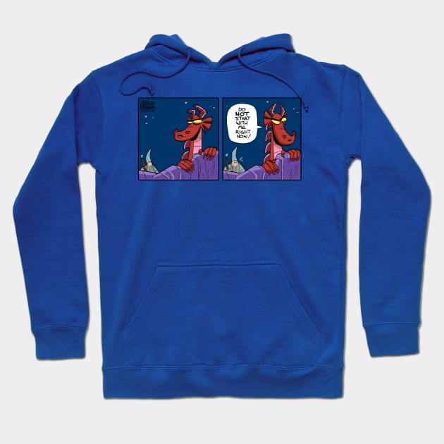 Do not start with me! Hoodie by Slack Wyrm